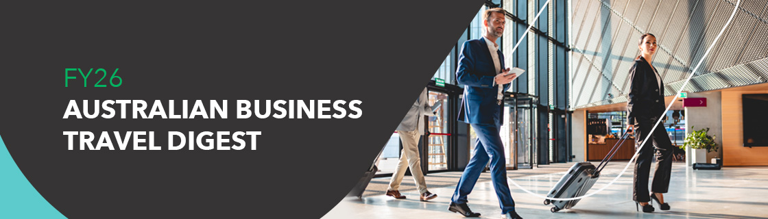 Spotlight blog Busines Travel Digest FY26 Australian Business Travel Digest FY26